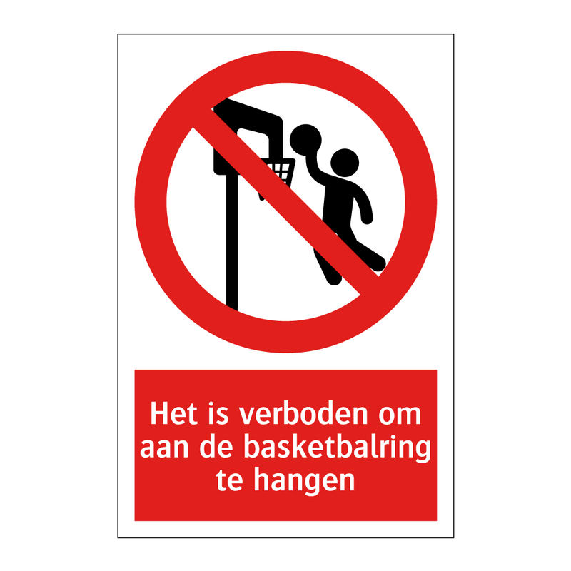 Het is verboden om aan de basketbalring te hangen