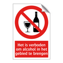 Het is verboden om alcohol in het gebied te brengen