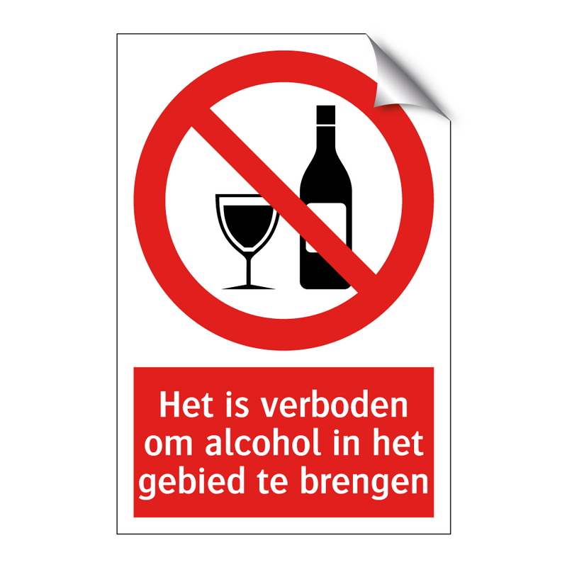 Het is verboden om alcohol in het gebied te brengen