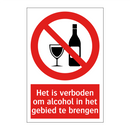 Het is verboden om alcohol in het gebied te brengen