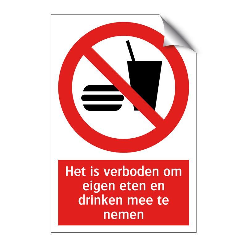 Het is verboden om eigen eten en drinken mee te nemen