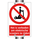 Het is verboden om elektrische scooters te rijden