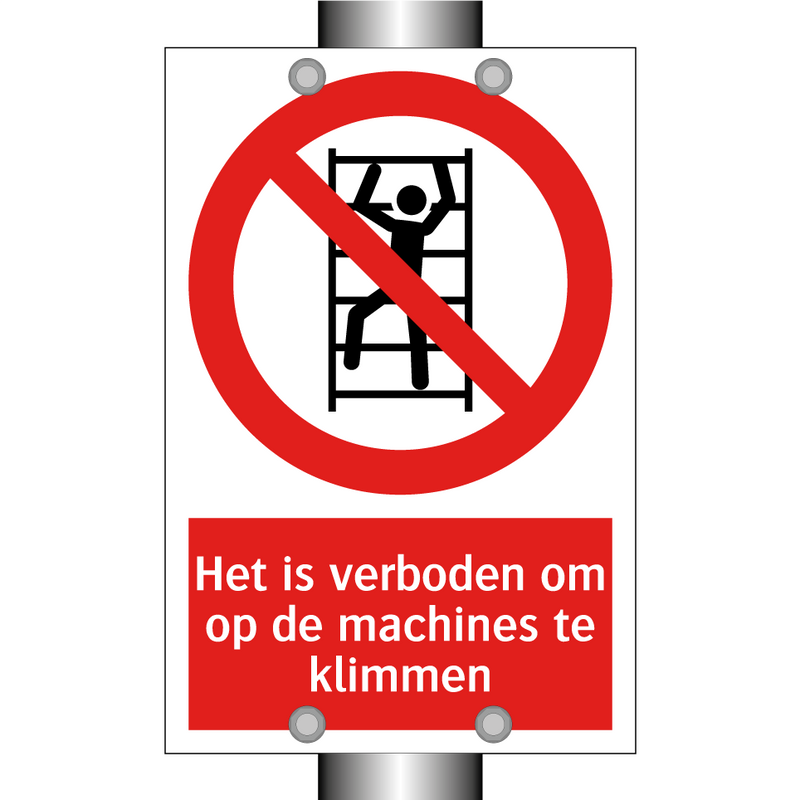 Het is verboden om op de machines te klimmen