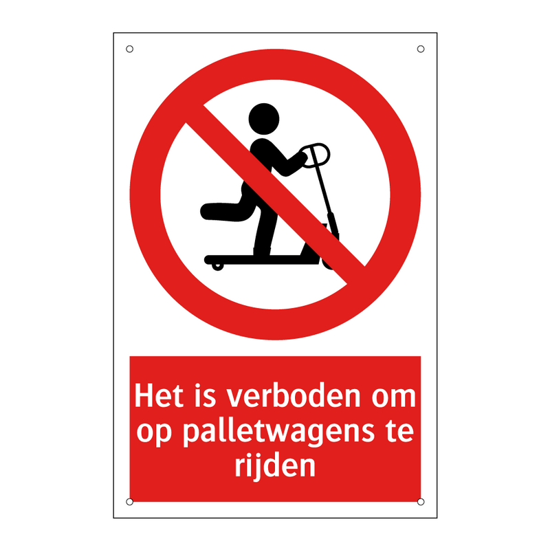 Het is verboden om op palletwagens te rijden