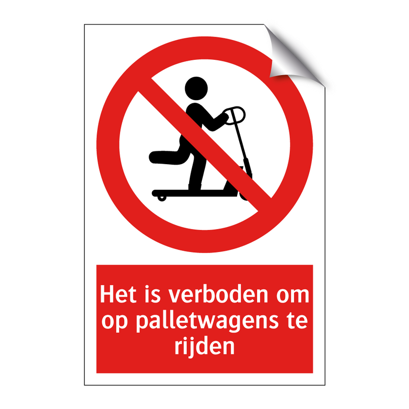 Het is verboden om op palletwagens te rijden