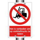 Het is verboden om op vorkheftrucks te rijden