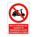 Het is verboden om scooters of bromfietsen op het schoolplein te rijden
