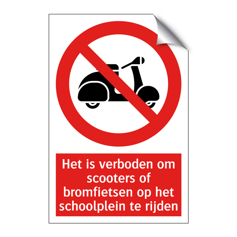 Het is verboden om scooters of bromfietsen op het schoolplein te rijden