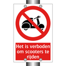 Het is verboden om scooters te rijden