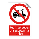 Het is verboden om scooters te rijden