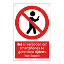 Het is verboden om smartphones te gebruiken tijdens het lopen
