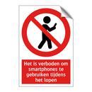 Het is verboden om smartphones te gebruiken tijdens het lopen