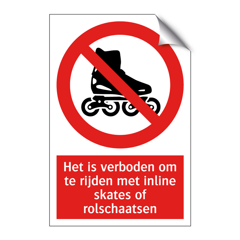Het is verboden om te rijden met inline skates of rolschaatsen