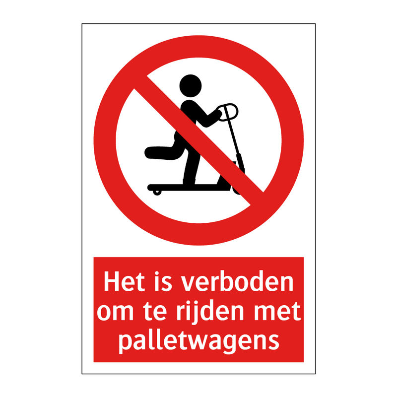 Het is verboden om te rijden met palletwagens