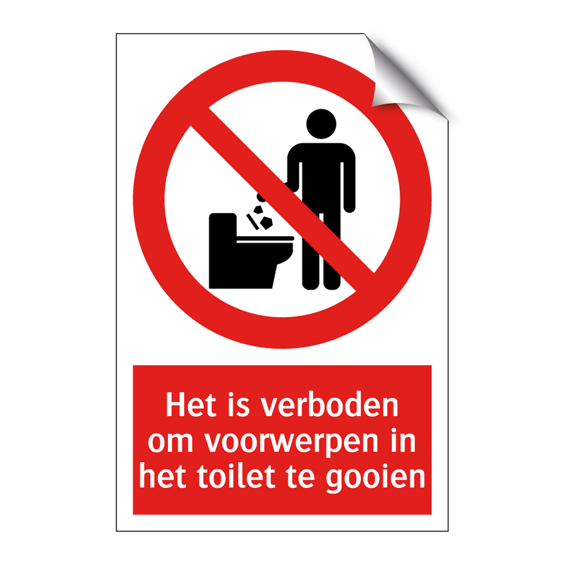 Het is verboden om voorwerpen in het toilet te gooien
