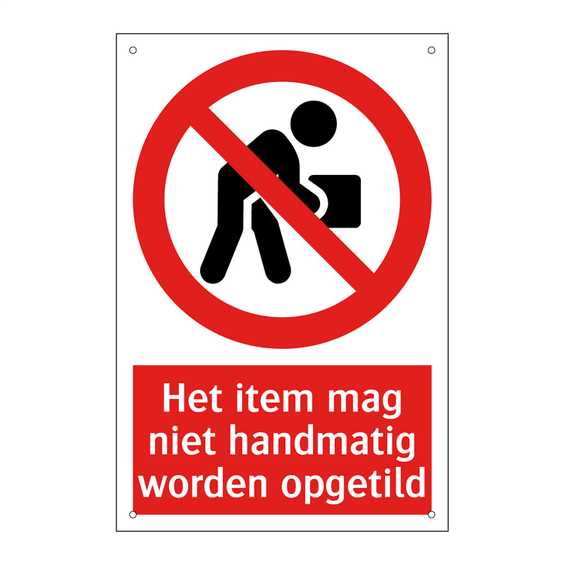 Het item mag niet handmatig worden opgetild