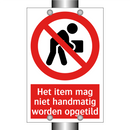 Het item mag niet handmatig worden opgetild