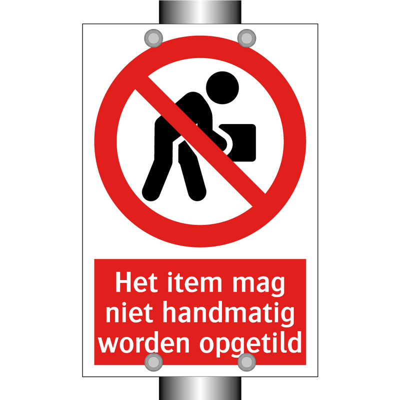 Het item mag niet handmatig worden opgetild