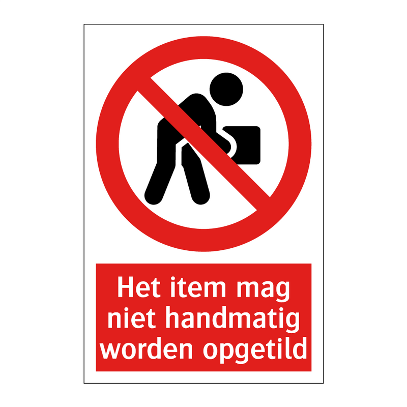 Het item mag niet handmatig worden opgetild