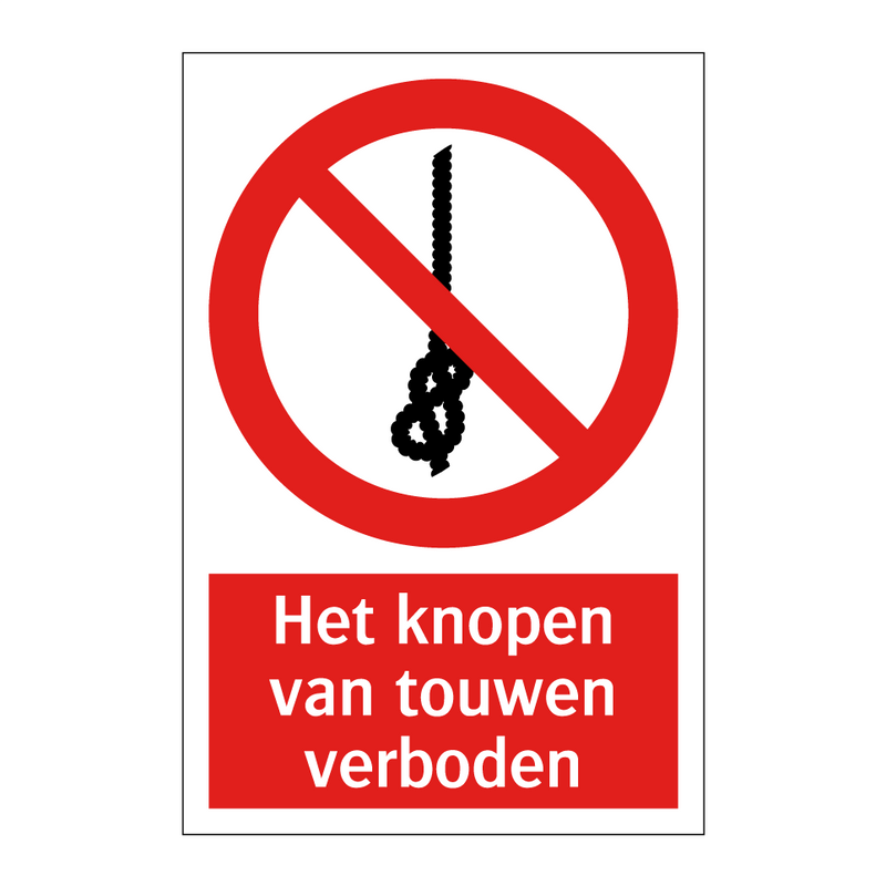Het knopen van touwen verboden