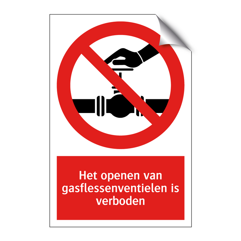 Het openen van gasflessenventielen is verboden