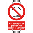 Het ophangen of plakken van posters is verboden