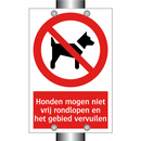 Honden mogen niet vrij rondlopen en het gebied vervuilen
