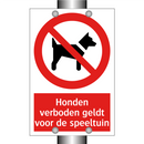 Honden verboden geldt voor de speeltuin