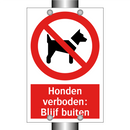 Honden verboden: Blijf buiten