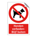 Honden verboden: Blijf buiten