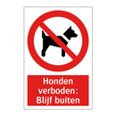 Honden verboden: Blijf buiten