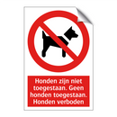 Honden zijn niet toegestaan. Geen honden toegestaan. Honden verboden