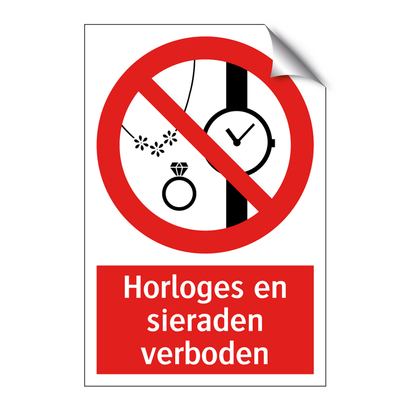 Horloges en sieraden verboden