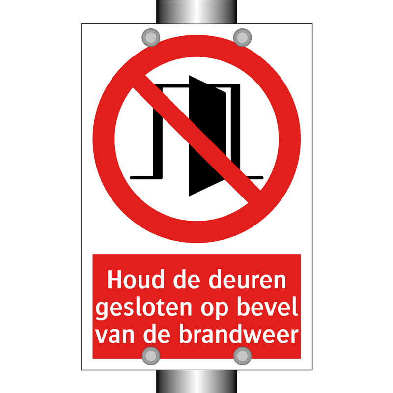 Houd de deuren gesloten op bevel van de brandweer