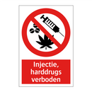 Injectie, harddrugs verboden