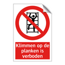 Klimmen op de planken is verboden
