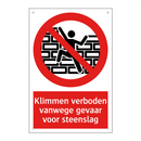 Klimmen verboden vanwege gevaar voor steenslag
