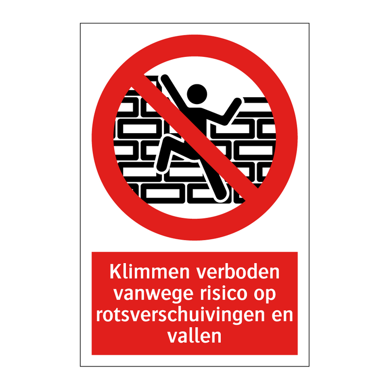 Klimmen verboden vanwege risico op rotsverschuivingen en vallen