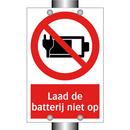 Laad de batterij niet op