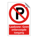 Laadzone: Geen onbevoegde toegang