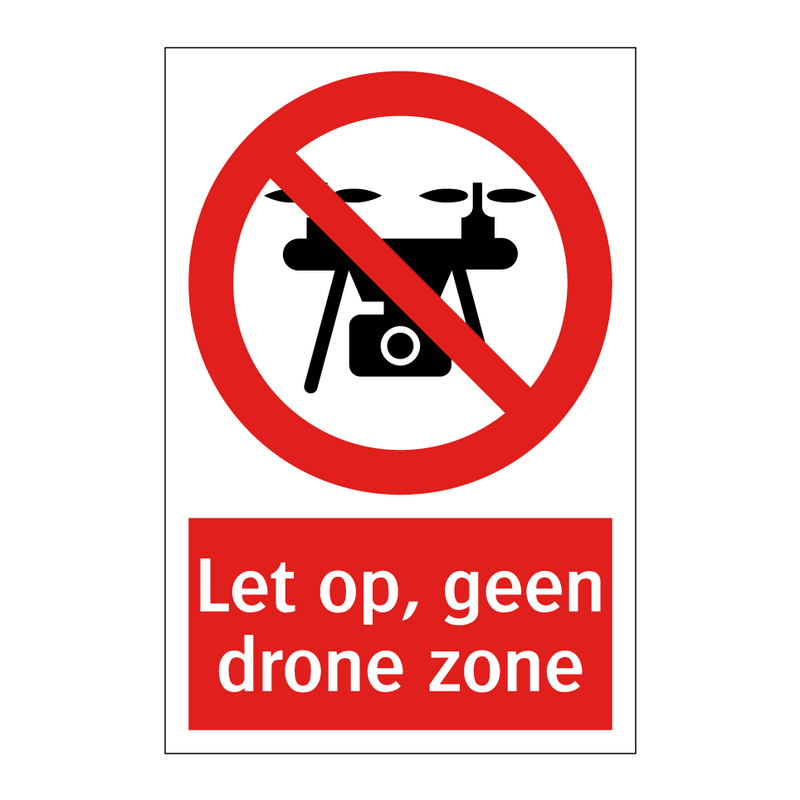 Let op, geen drone zone