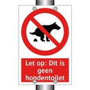 Let op: Dit is geen hondentoilet