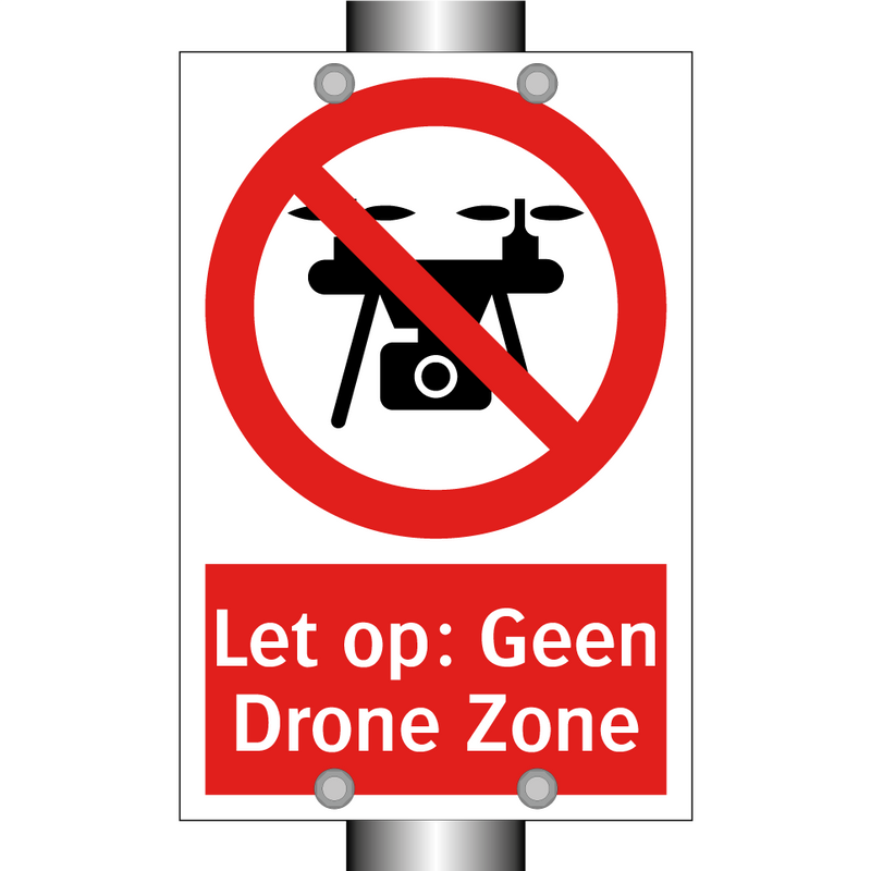 Let op: Geen Drone Zone