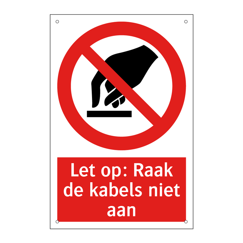 Let op: Raak de kabels niet aan