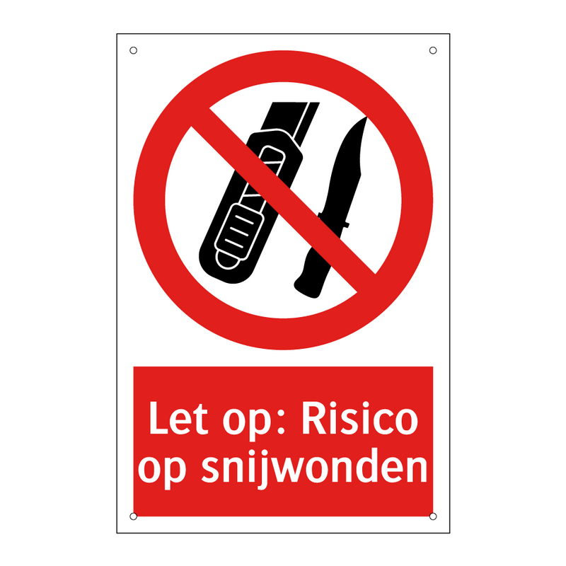 Let op: Risico op snijwonden