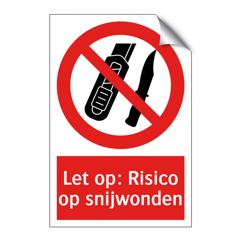 Let op: Risico op snijwonden