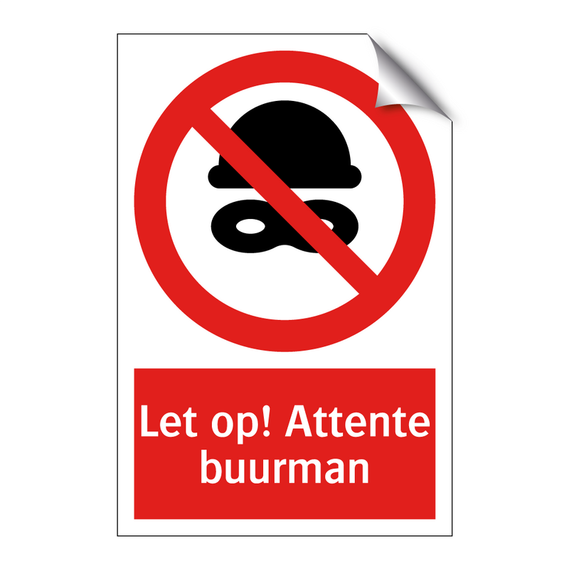 Let op! Attente buurman