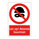 Let op! Attente buurman