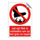 Let op! Het is verboden om op het gras te lopen