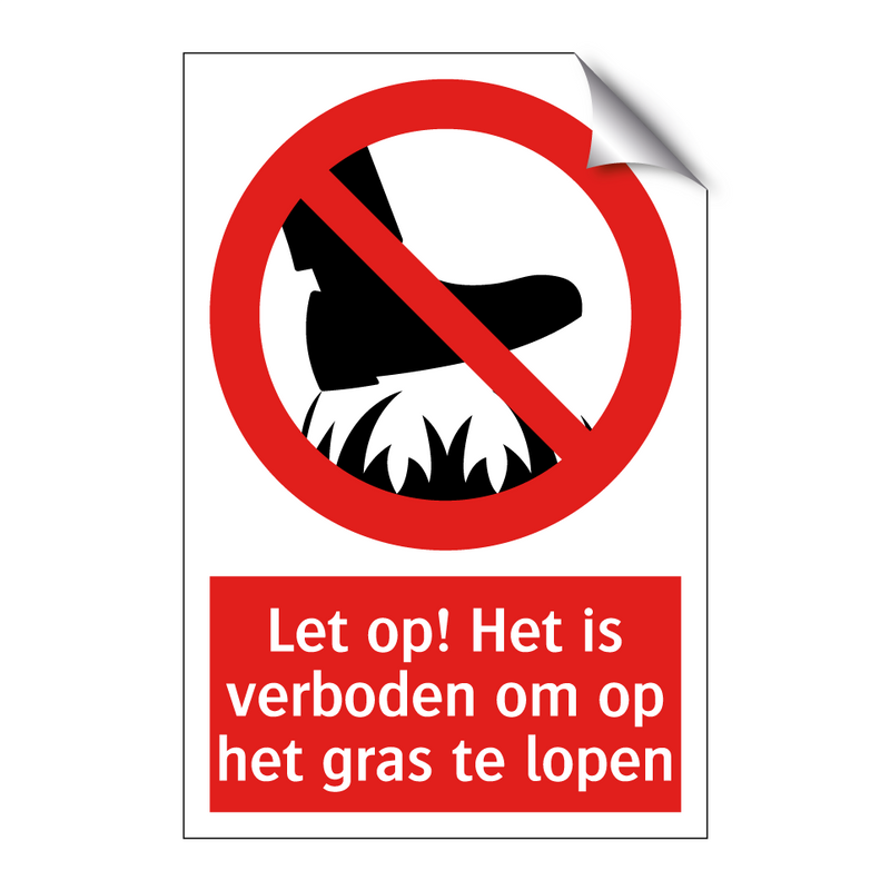 Let op! Het is verboden om op het gras te lopen